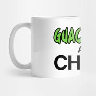 Guacamole and Chill? Mug